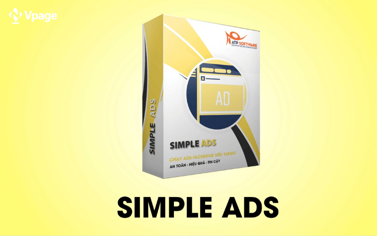 Phần mềm hỗ trợ chạy quảng cáo trên Facebook Simple Ads